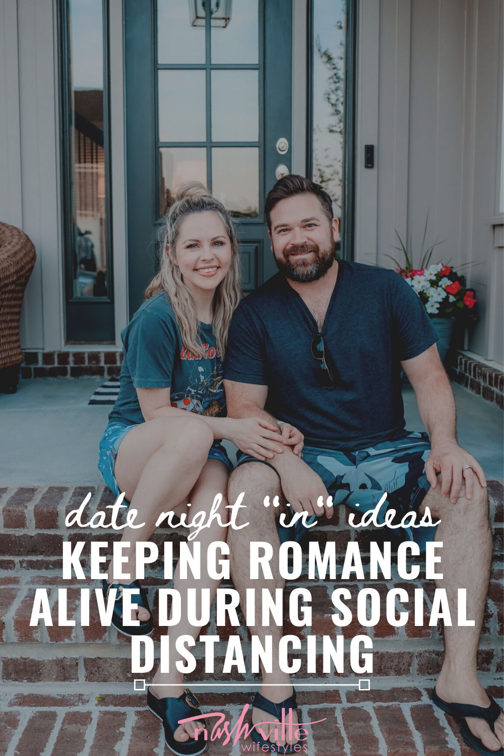 Date Night In Ideas by popular Nashville lifestyle blog, Nashville Wifestyles: image of a man and woman sitting next to each other on their front porch.